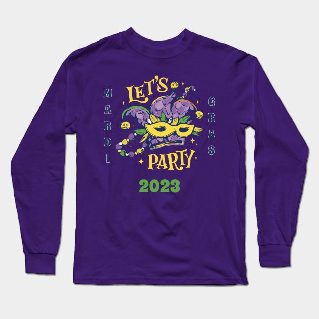 Let's Party Mardi Gras 2023 Long Sleeve T-Shirt by Silly Pup Creations
